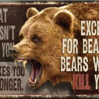 RIVERS EDGE SIGN 12"x17" - "WHAT DOESN'T KILL YOU"