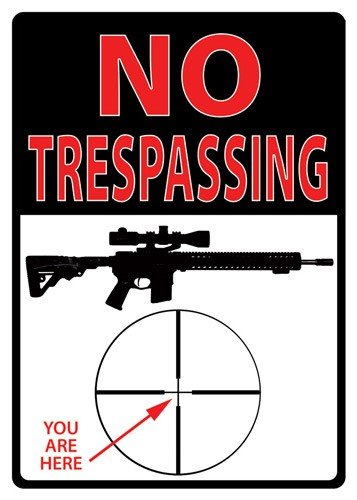 RIVERS EDGE SIGN 12"X17" - TRESPASSING YOU'RE HERE