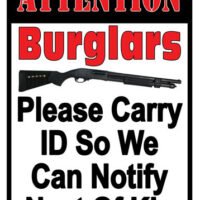 RIVERS EDGE EMBOSSED SIGN - 12"X17" "ATTENTION BURGLARS"